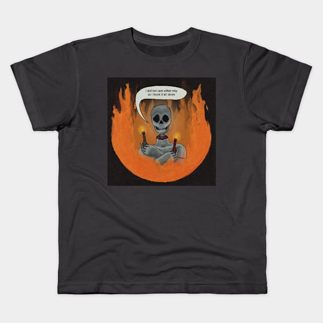 burnt it down Kids T-Shirt by SpiritedHeart